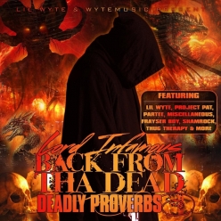 Lord Infamous - Back From Tha Dead (Deadly Proverbs)